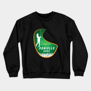 My Motivation - Danielle Kang Crewneck Sweatshirt